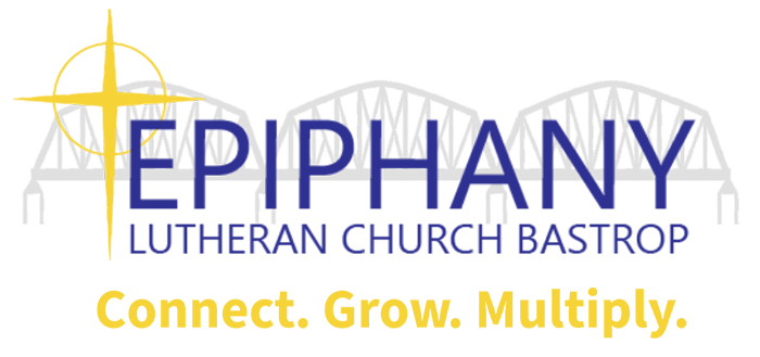 Epiphany Lutheran Church Bastrop LCMS Great Family Church Growing in God